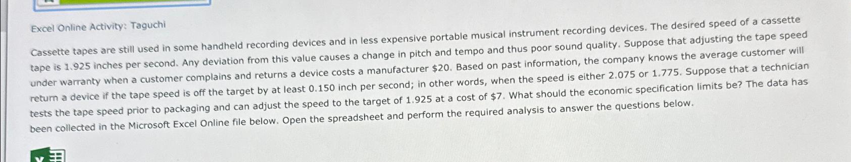  Excel Online Activity: Taguchi been collected in the Microsoft Excel Online