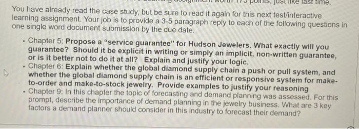  You have already read the case study, but be sure to