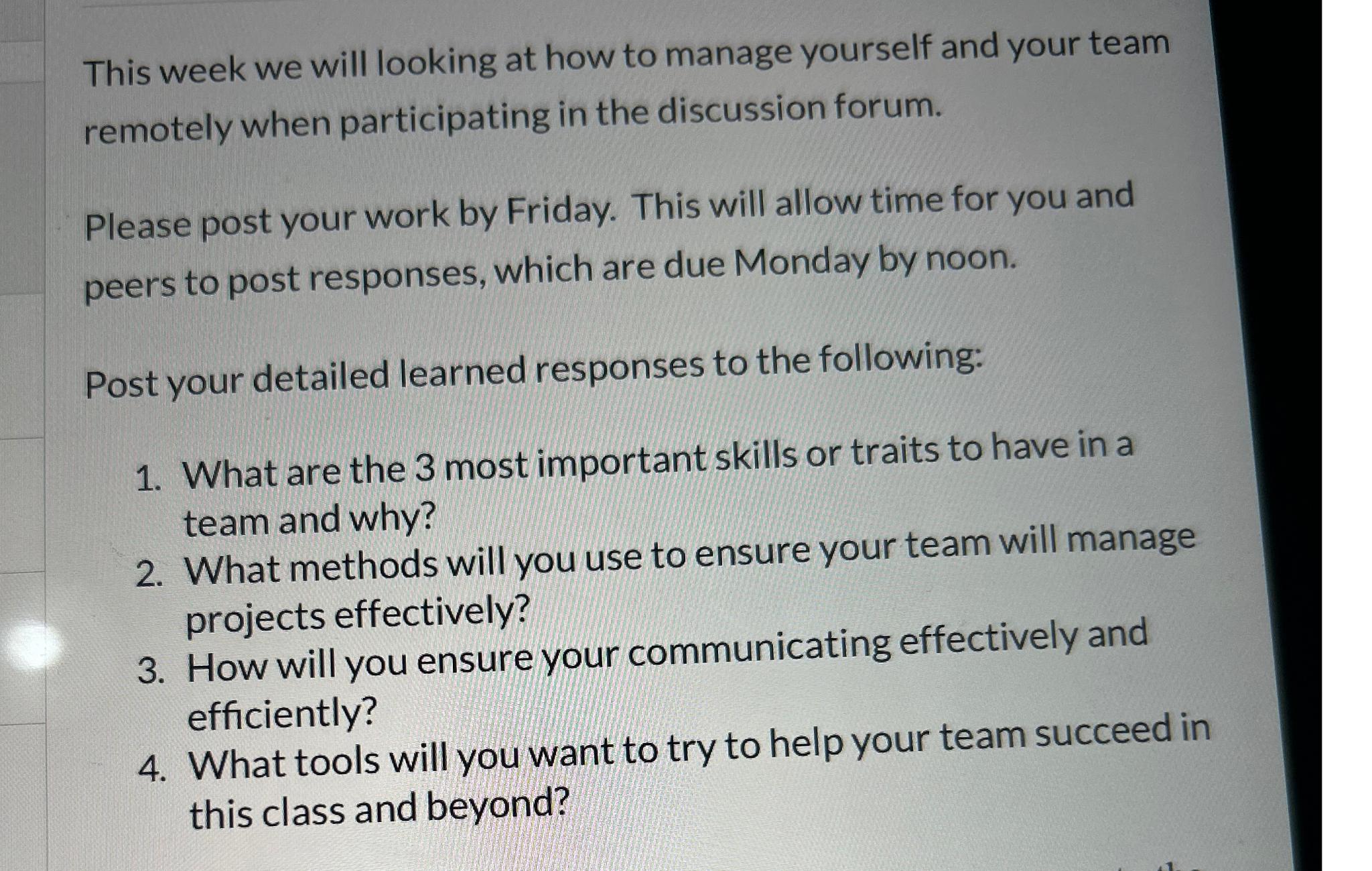  This week we will looking at how to manage yourself and