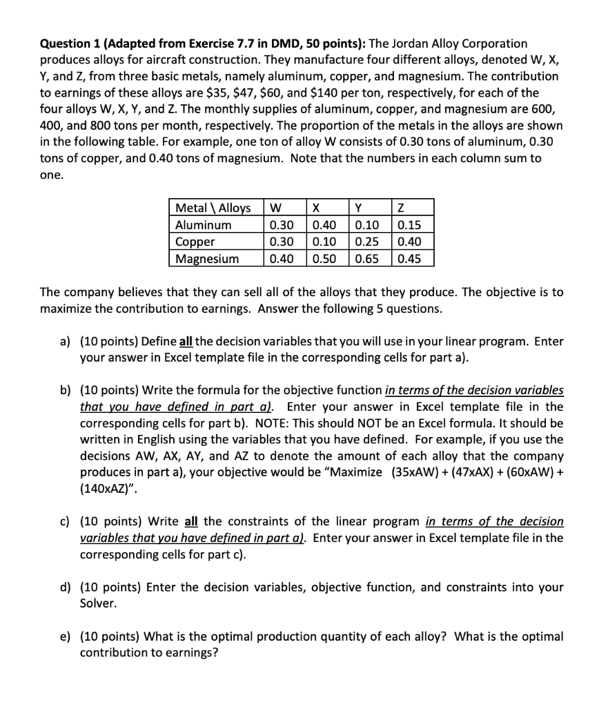  How do you solve this using excel solver? Question 1 (Adapted