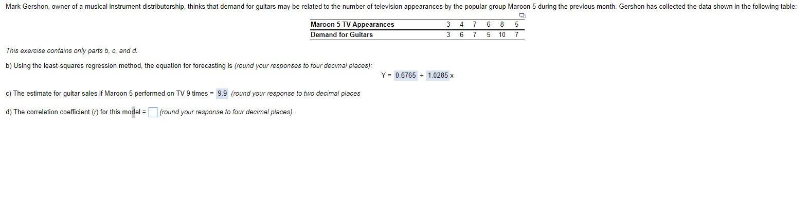  b) Using the least-squares regression method, the equation for forecasting is