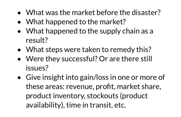 answer these questuons using a supply chain disaster case study that took