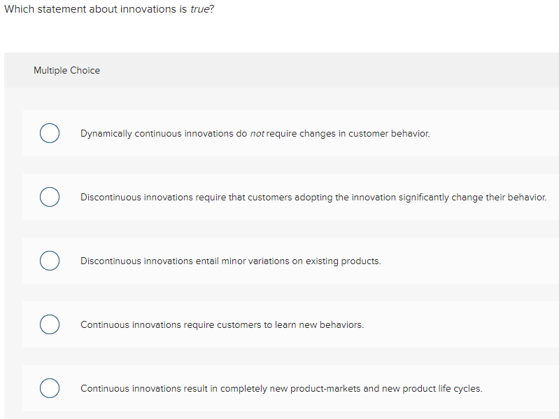 Which statement about innovations is true? Which statement about innovations is true?