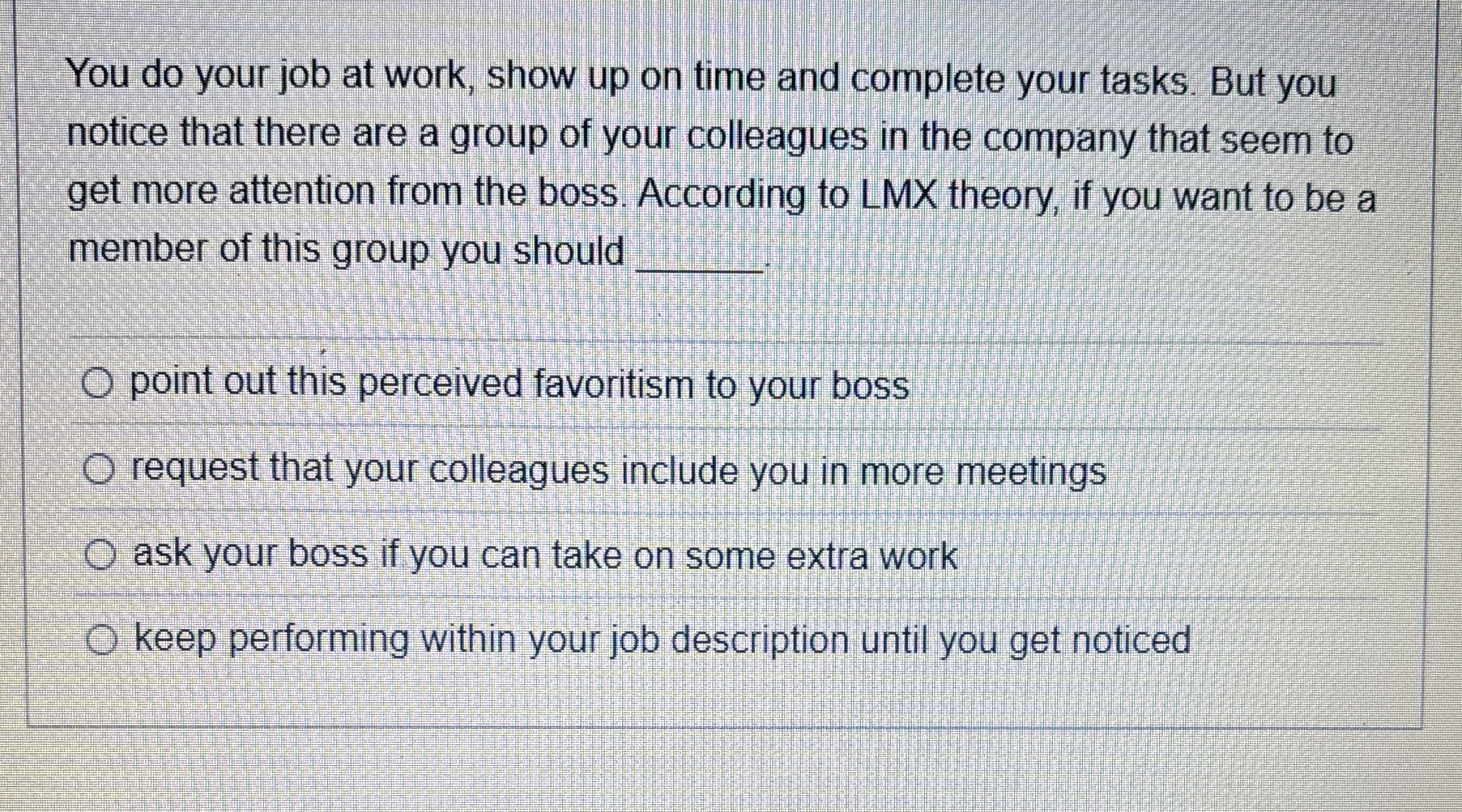  You do your job at work, show up on time and