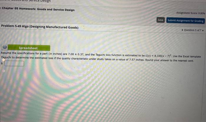 please help Chapter 05 Homework: Goods and Service Design Assigiment Score: 0.0