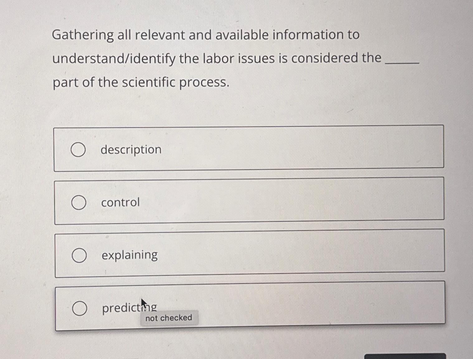  Gathering all relevant and available information to understand/identify the labor issues