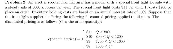 Use the information provided in problem 2 to help solve problem 3.