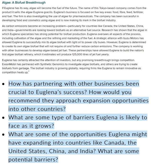  Algae: A Biofuel Breakthrough If Euglena has its way, algae will