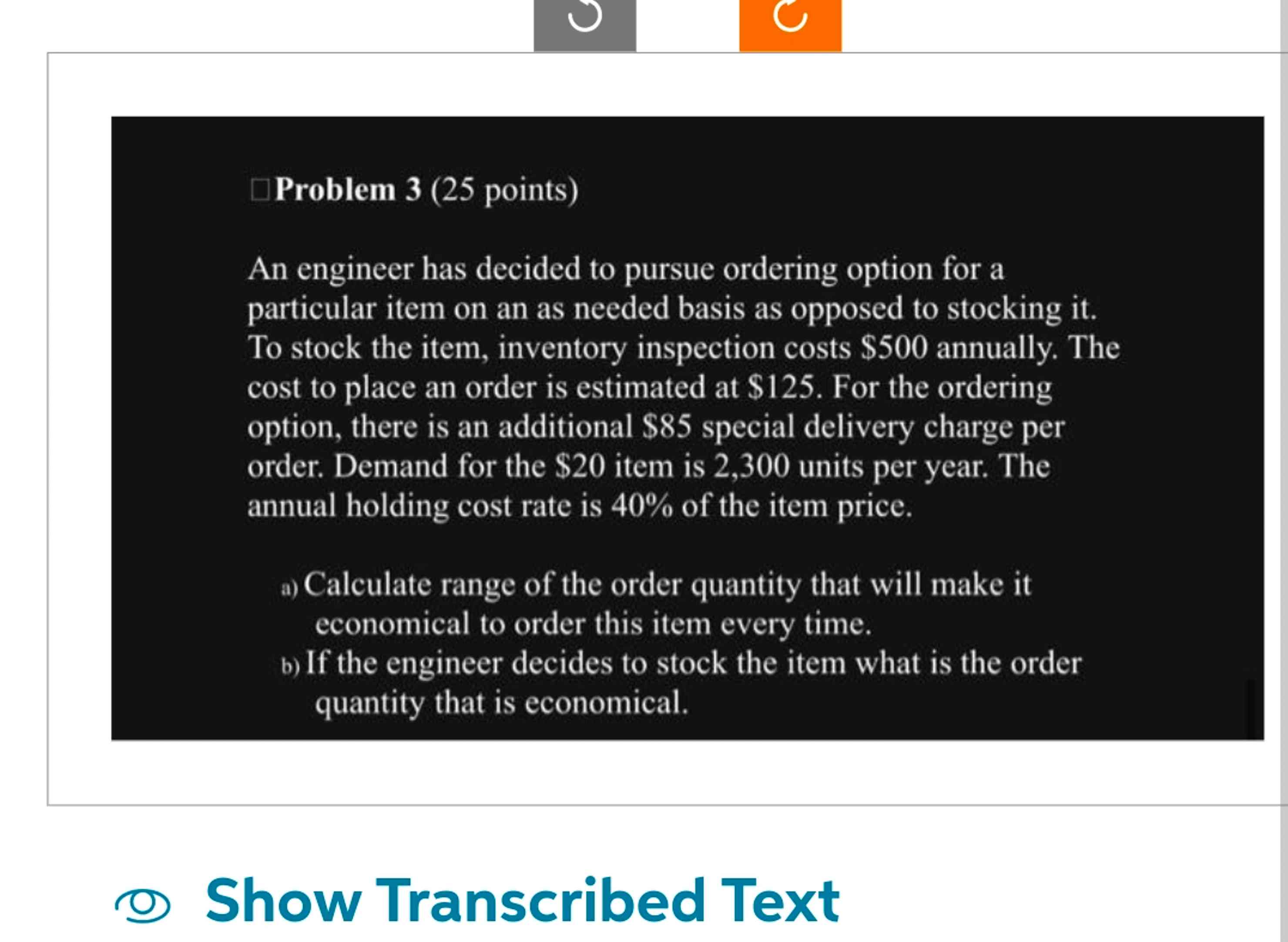  Problem 3(25 points) An engineer has decided to pursue ordering option