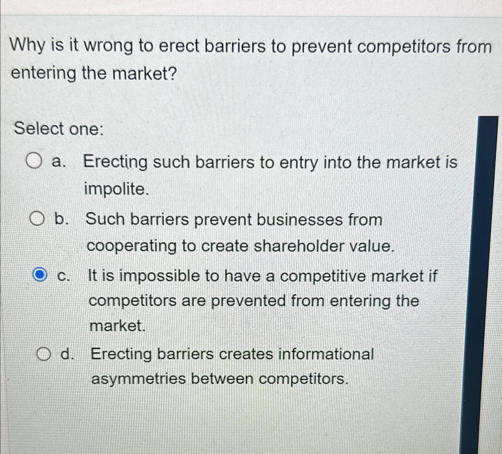  Why is it wrong to erect barriers to prevent competitors from