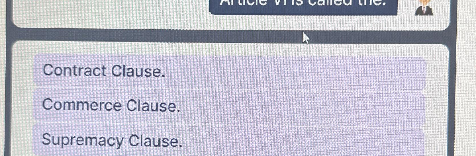  Contract Clause. Commerce Clause. Supremacy Clause. 