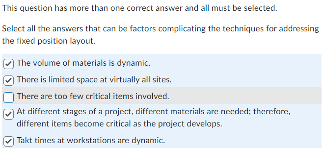  This question has more than one correct answer and all must