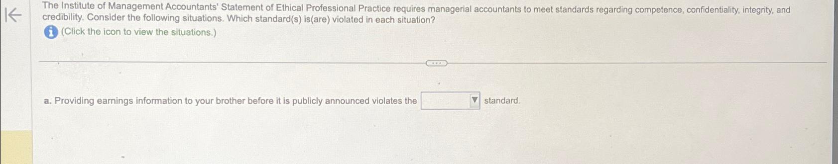  credibility. Consider the following situations. Which standard(s) is(are) violated in each