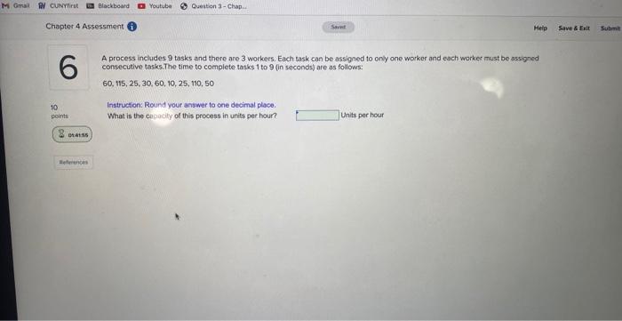  A process includes 9 tasks and there are 3 workers. Each