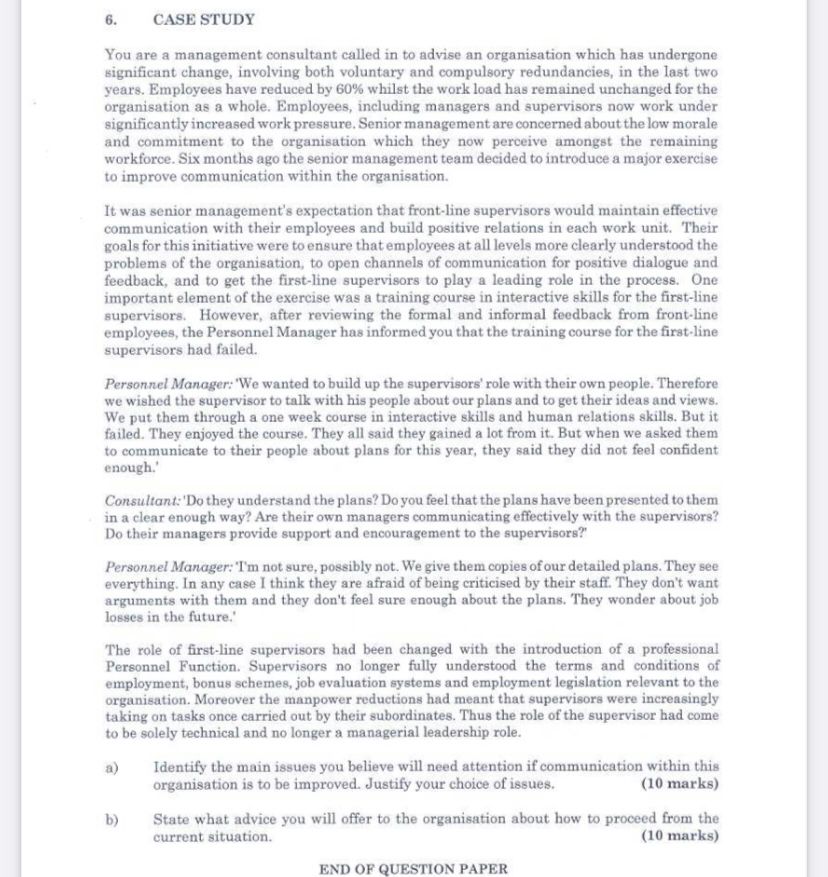  6. CASE STUDY You are a management consultant called in to