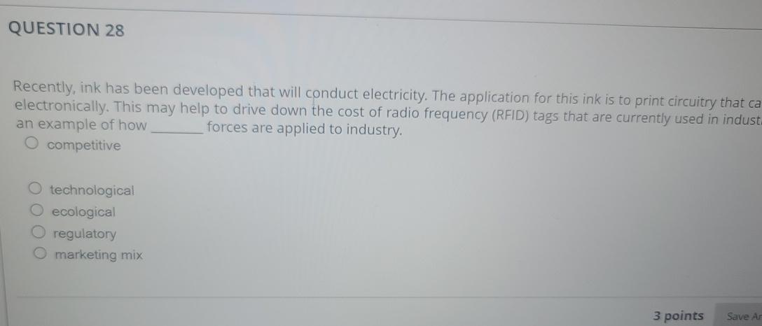  QUESTION 28 Recently, ink has been developed that will conduct electricity.