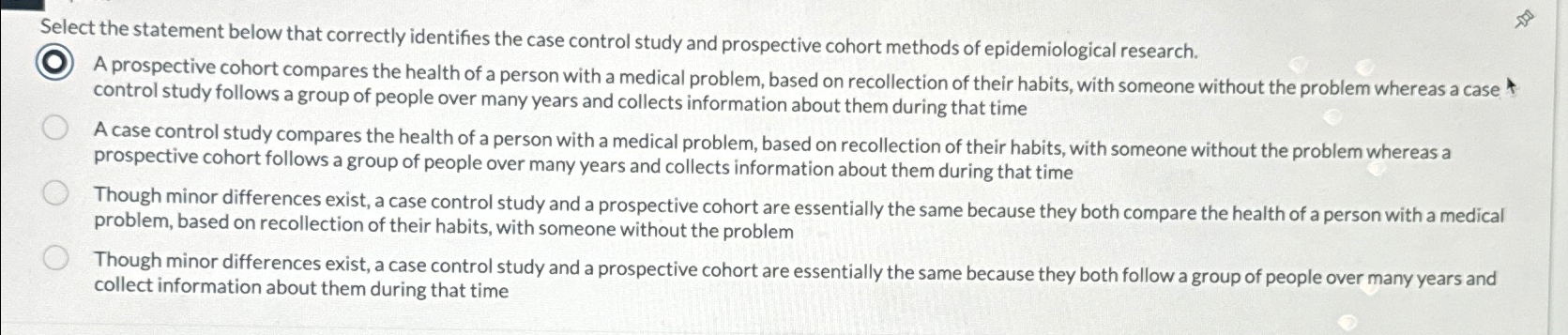  Select the statement below that correctly identifies the case control study