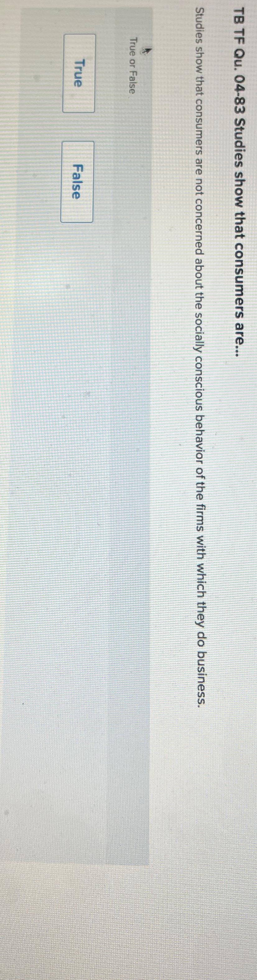  TB TF Qu.04-83 Studies show that consumers are... Studies show that