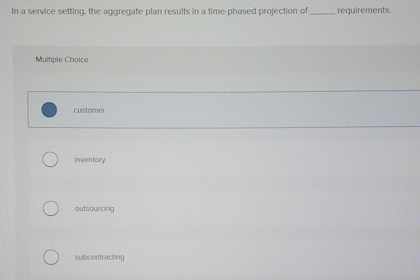 in a service setting the aggregate plan results in a time phased