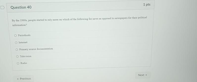 Question 40 1 pts By the 1960s, people started to rely