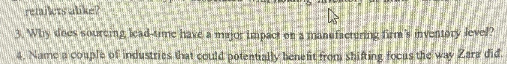  3. Why does sourcing lead-time have a major impact on a
