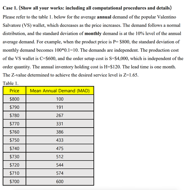  Case 1. (Show all your works: including all computational procedures and