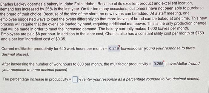 could you please show your work Charles Lackey operates a bakery in