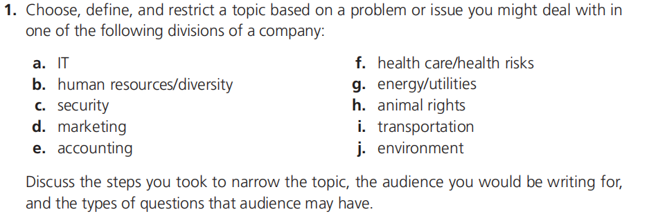  Choose, define, and restrict a topic based on a problem or