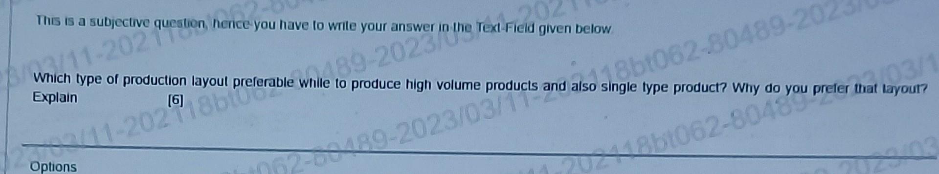  Subject : plant layout & design This is a subjective question,