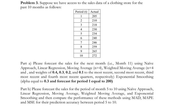  Problem 3. Suppose we have access to the sales data of