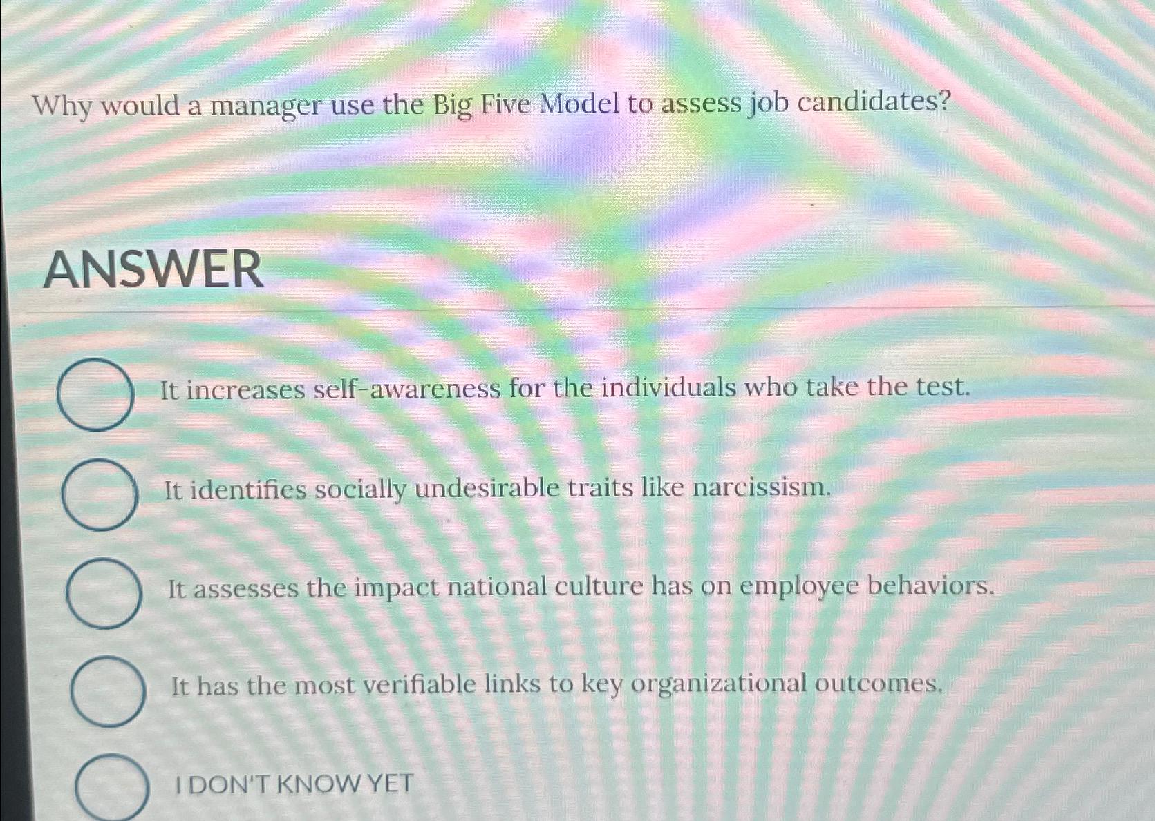  Why would a manager use the Big Five Model to assess