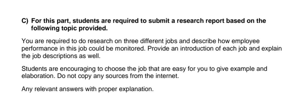  C) For this part, students are required to submit a research
