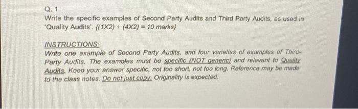  Write the specific examples of Second Party Audits and Third Party