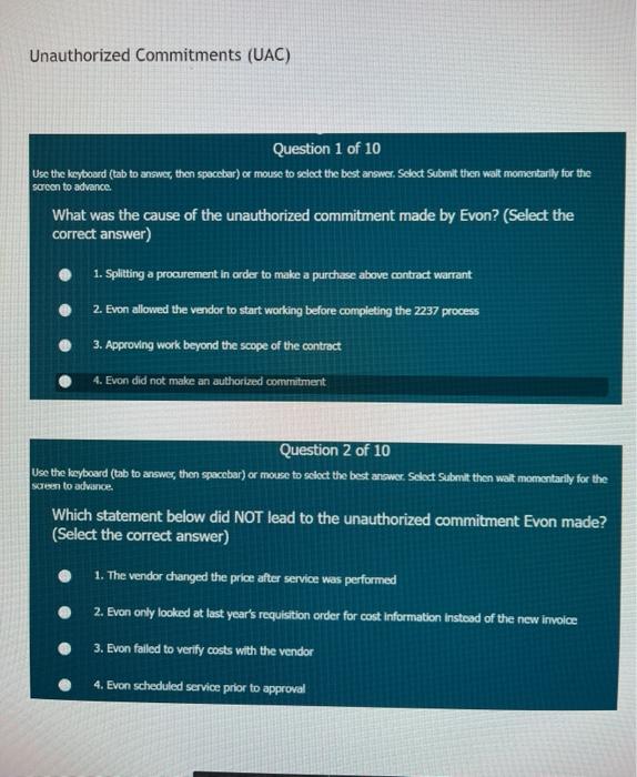  Unauthorized Commitments (UAC) Question 1 of 10 Use the keyboard (tab