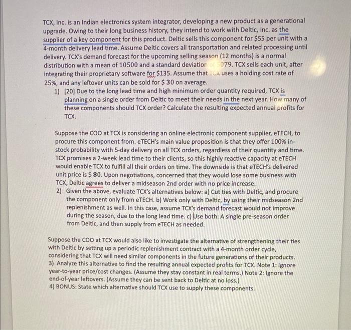  SOLVE ONLY THE 3RD AND 4TH QUESTION PLEASE TCX, Inc. is