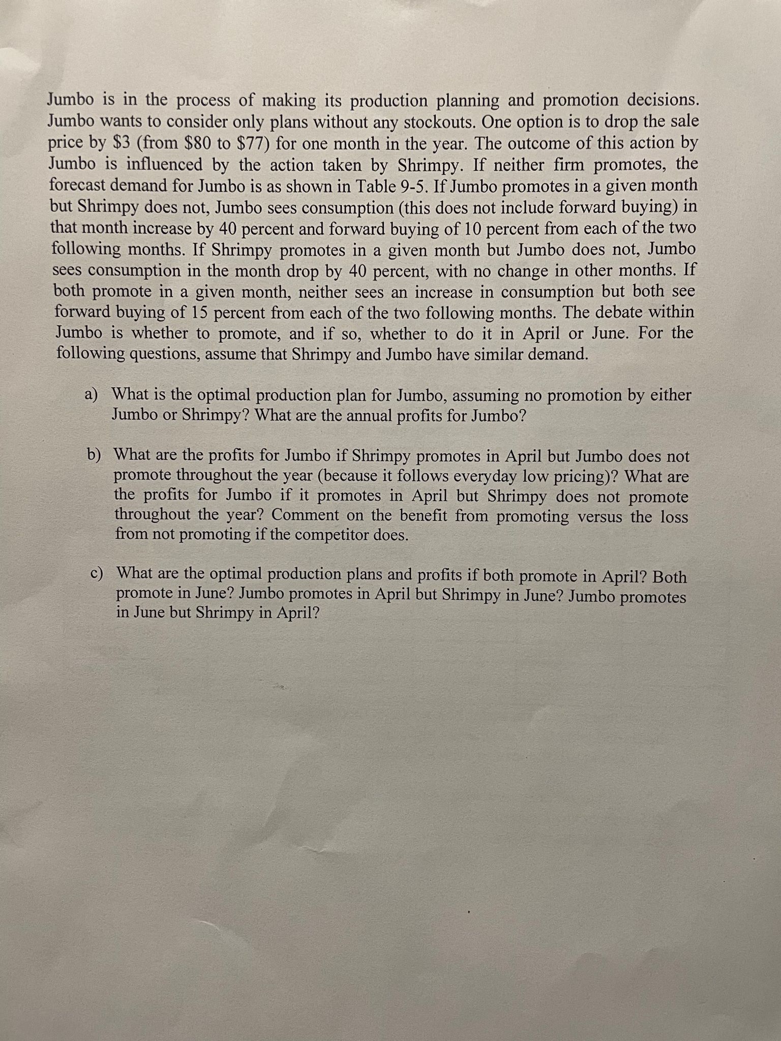 algebraic formulation required to solve part a. Answer questions in parts a,b,