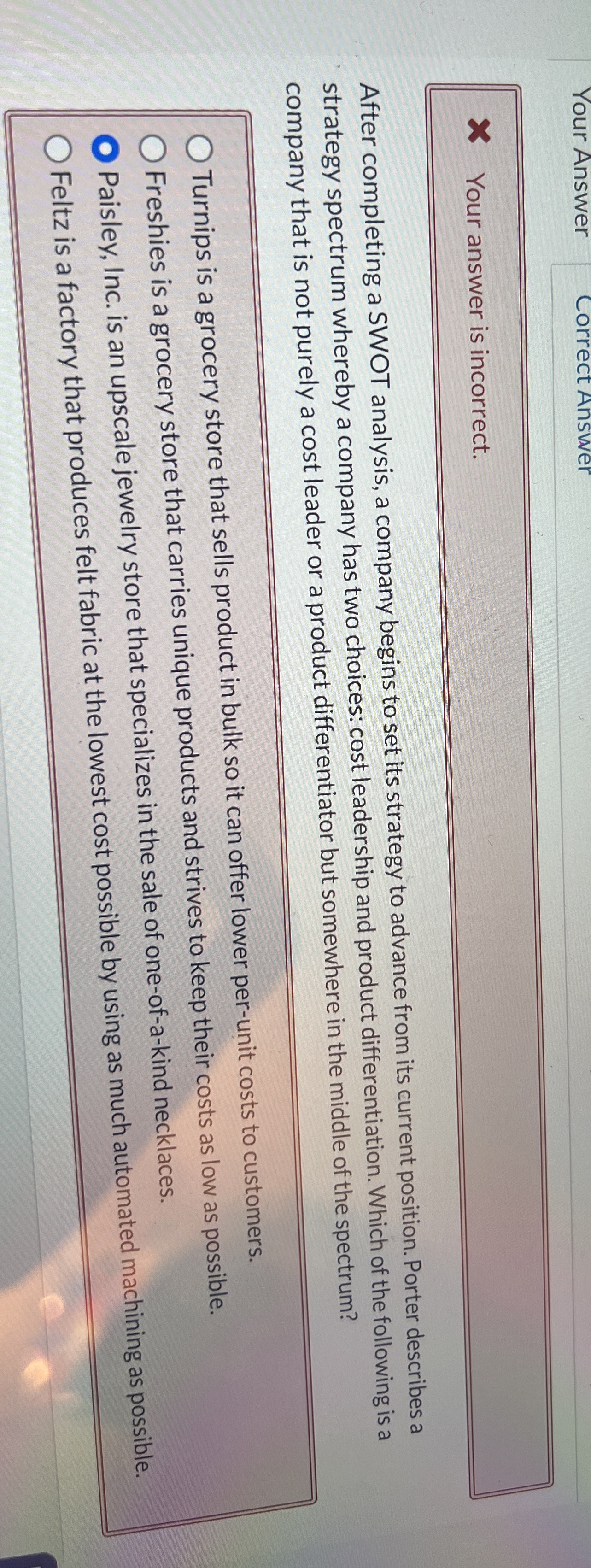  Your Answer Correct Answer Your answer is incorrect. After completing a