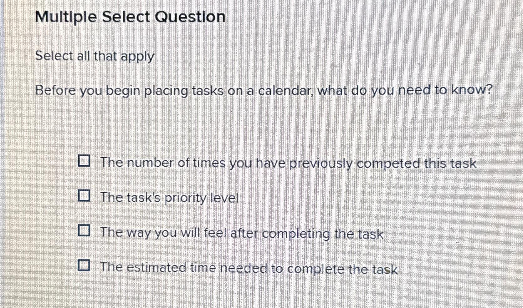  Multiple Select Question Select all that apply Before you begin placing