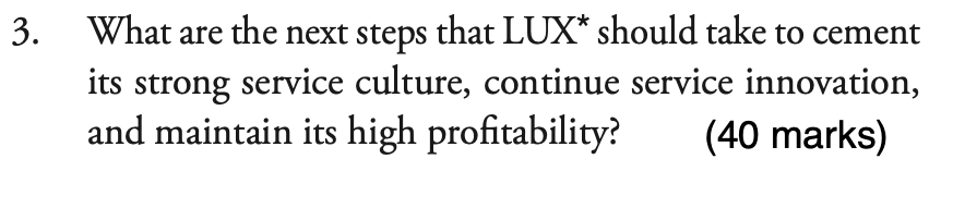 Look into the Case Study- LUX Staging a Service Revolution in a