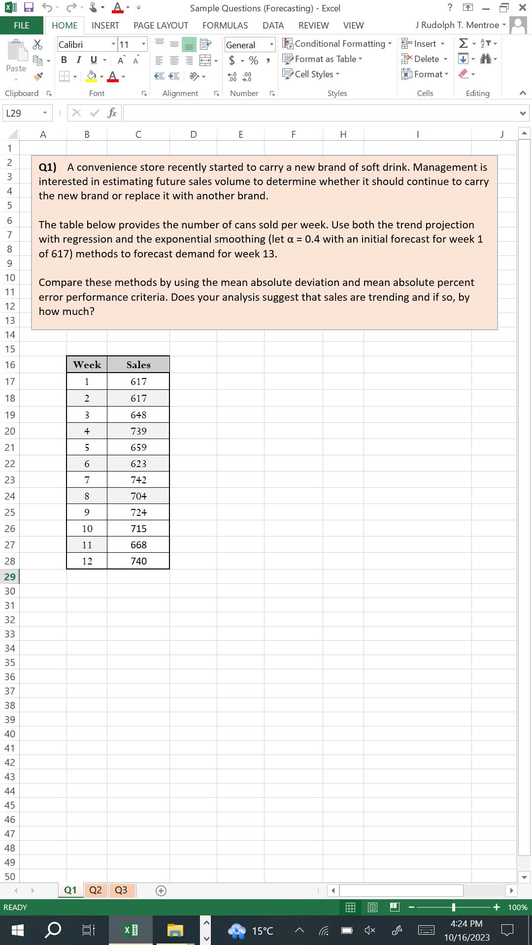  Q1) Consider the following data for a project to install a