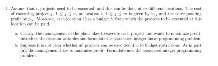  4. Assume that n projects need to be executed, and this
