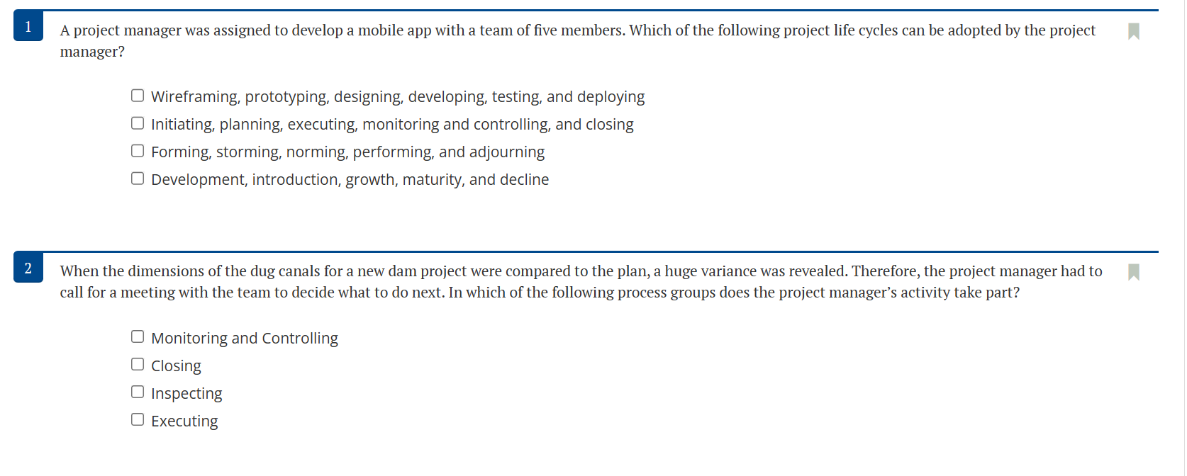  A project manager was assigned to develop a mobile app with