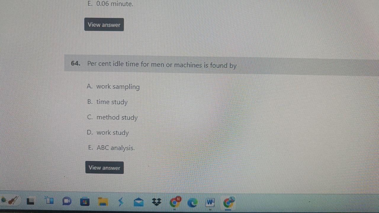 4.0.06 minute. 64. Per cent idle time for men or machines