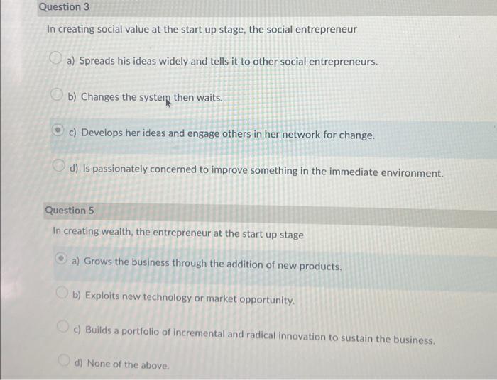 the answer in blue are wrong. In creating social value at the