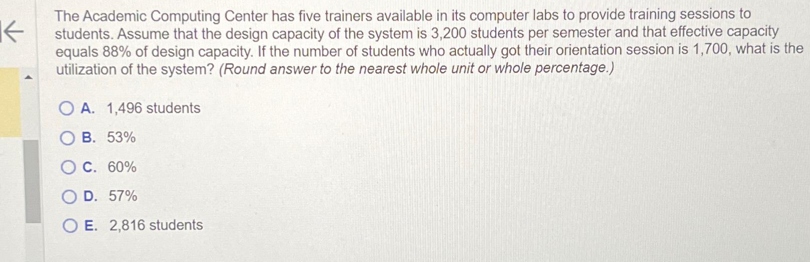  The Academic Computing Center has five trainers available in its computer