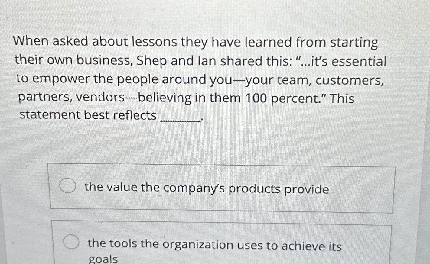  When asked about lessons they have learned from starting their own