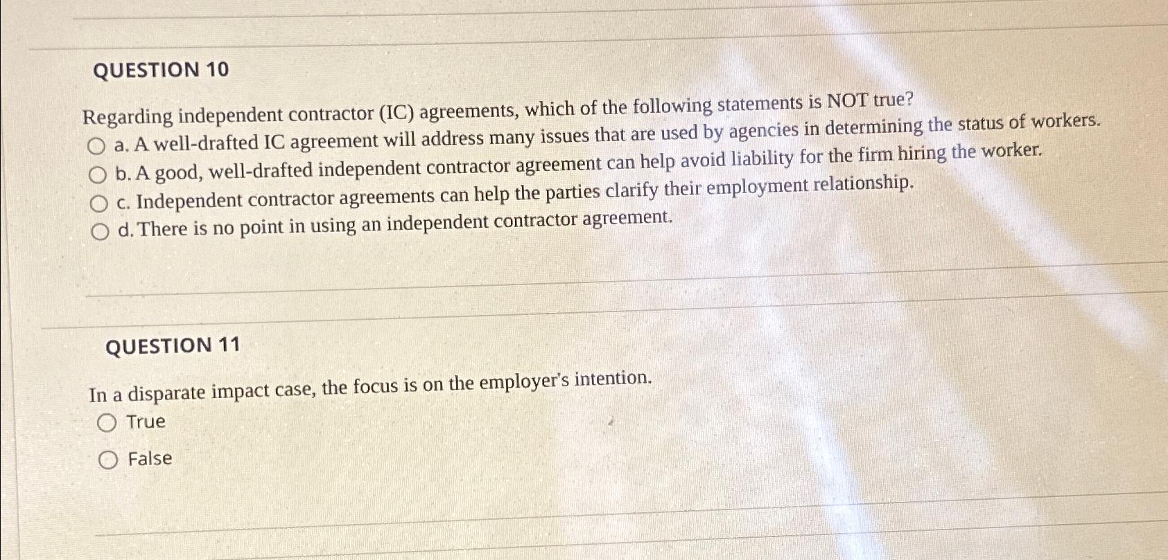  QUESTION 10 Regarding independent contractor (IC) agreements, which of the following