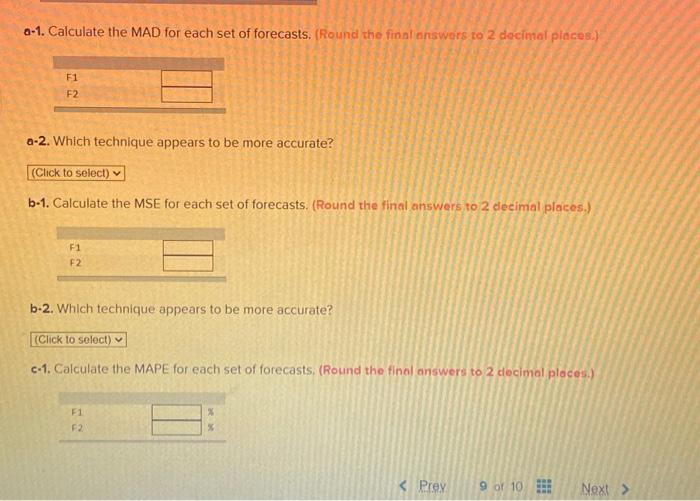 sets of forecasts for seven periods are as follows: a-1. Calculate the