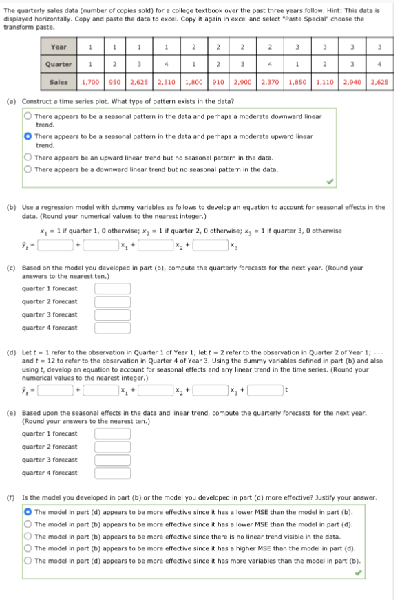  The quarterly sales data (number of copies sold) for a college