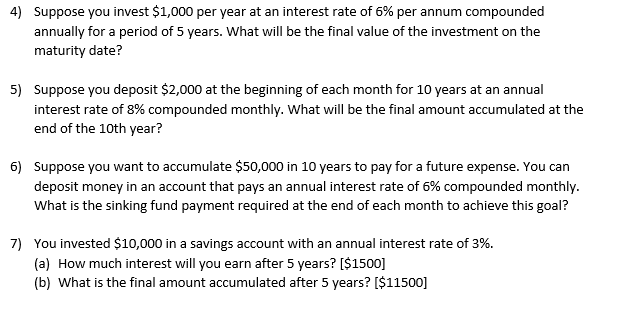 please answer all will give thumbs up 4) Suppose you invest $1,000